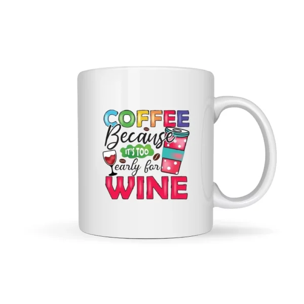 Coffee Mug - Wine Lover