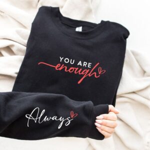 You are enough .... Always Black Sweater