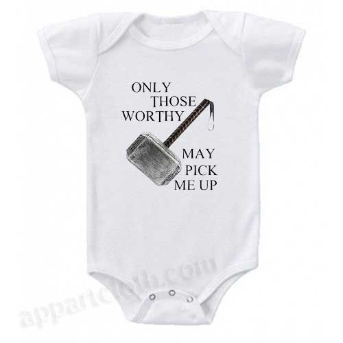 Only those worthy can pick me up Babygrow