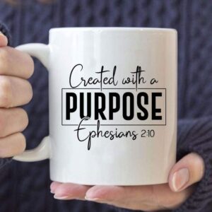 You are created with a Purpose Mug