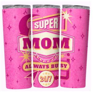 Super Mom 20oz Tumbler