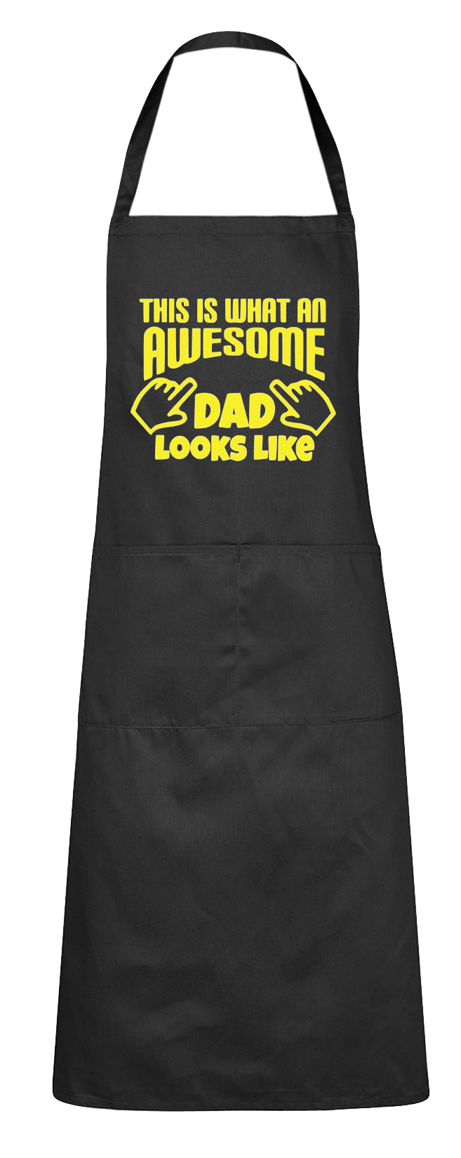 This is what an Awesome Dad looks like Black Apron