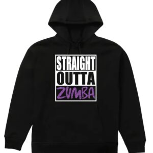 Straight Outta Zumba Black Hoodie