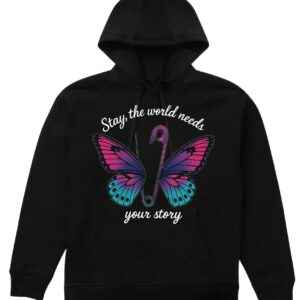 Stay the World needs Your Story Black Hoodie