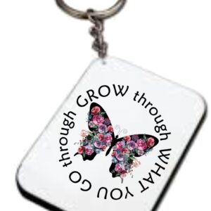 Grow Through What You Go Through Keyring