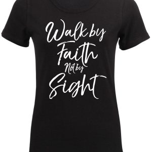 Walk by Faith no by Sight Ladies Black Fitted T-shirt