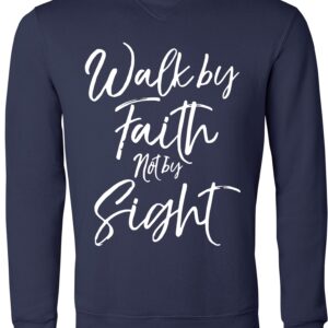 Walk by Faith and not by Sight Navy Sweater